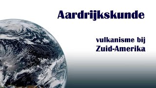 vulkanisme bij Zuid Amerika [upl. by Paulette]