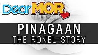 DearMOR quotPinagaanquot The Ronel Story 011119 [upl. by Alra]