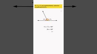 Cálculo de ángulos Suplementarios y Complementarios [upl. by Christmas895]