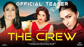 Crew Full Movie in hindi 2024 Tabu Kareena Kapoor Kriti Sanon Diljit Dosanjh Awaits1 [upl. by Sharona]