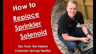 How to Replace Sprinkler Solenoid Real Estate Agent Tips for Simple Home Maintenance [upl. by Anertak]