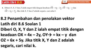 Latih diri 86 Soalan 1  82 Penambahan dan penolakan vektor  Bab 8 Vektor  Add Maths Tingkatan 4 [upl. by Glennie]