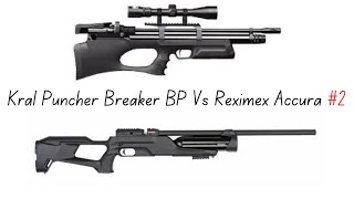 Kral Puncher Breaker BP VS Reximex Accura [upl. by Kirbee]