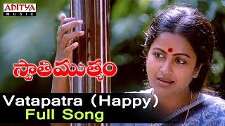 Vatapatra Happy Full Song ll Swati Mutyam Songs ll Kamal Hasan Radhika [upl. by Asilem6]