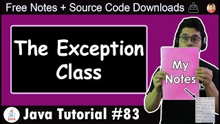 The Exception class in Java [upl. by Ttnerb]