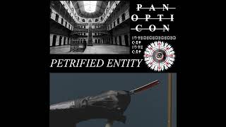 Petrified Entity  Panopticon Full Album [upl. by Eusoj]