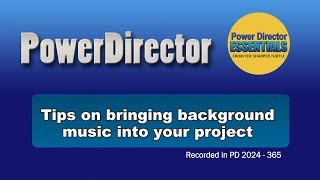 Tips on bringing background music into your project in PowerDirector [upl. by Marylin388]