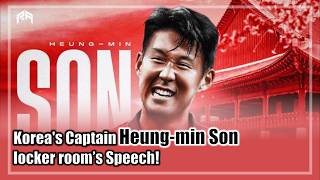 Unveiled Heungmin Sons Powerful Locker Room Speech as South Koreas Captain [upl. by Sharla930]