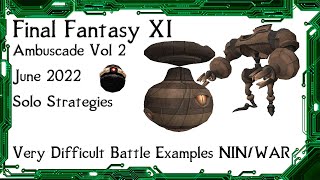 FFXI  Ambuscade Vol Two June 2022 Battle Strategies and Examples [upl. by Ralat]