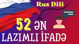 🇷🇺 Rus Dilində 52 ƏN LAZIMLI İFADƏ  3 MÖVZU [upl. by Ahsoj736]