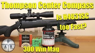 Thompson Center Compass  300 Win Mag  220 SMK with Hodgdon H4831SC [upl. by Nlyak]