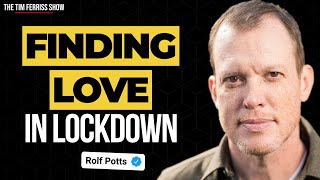 From Solo Adventurer to FullThroated Love and Marriage  Rolf Potts  The Tim Ferriss Show [upl. by Glass]