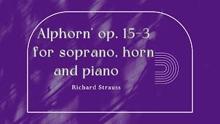 Alphornquot op 153 for soprano horn and piano Richard Strauss [upl. by Wendye]