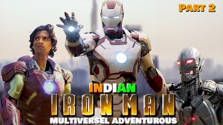 Indian Iron Man  The Multiverse Adventures  Part 2  RuturajVFX [upl. by Conrade]