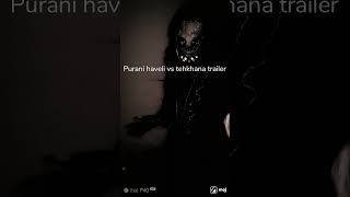 Tehkhana trailer new bhoot horrorstories viralvideo [upl. by Aicre830]