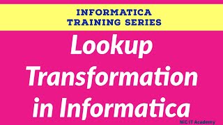 Lookup Transformation in Informatica  Informaticainformaticatutorial [upl. by Ynabe313]