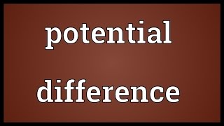 Potential difference Meaning [upl. by Scriven]