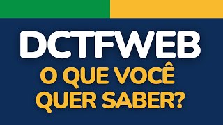 DCTFWeb  O que você precisa saber para enviar a DCTFWEB sem movimento sem erro e sem multa [upl. by Wescott]