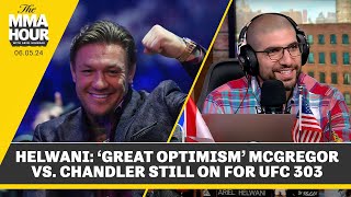 Ariel Helwani Gives Latest On Conor McGregor vs Michael Chandler Situation  The MMA Hour [upl. by Aleacem]