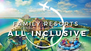 15 Best Affordable AllInclusive Family Resorts in The World  Travel With Kids 2023 [upl. by Cris104]