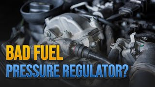 Is Your Fuel Pressure Regulator Bad Top Causes [upl. by Windsor239]