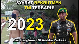 Apa Saja Perubahan Syarat Rekrutmen TNI Terbaru dari Panglima TNI Andika Perkasa Rangkumannya [upl. by Jasisa]