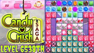 Level 6538th Candy Crush Saga Live Streaming On YouTube By Sankat Mochan Vlogs [upl. by Brecher]