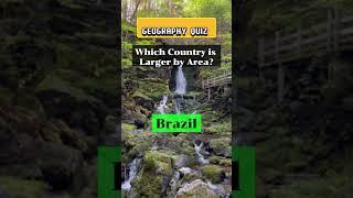 Which Country is Larger by Area  Geography Quiz  2 [upl. by Quirk297]