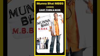 Munna Bhai MBBS Cast Then And Now shorts [upl. by Nahshon278]