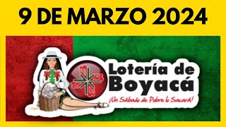 Resultados LOTERIA DE BOYACA Hoy 9 de MARZO de 2024 💫✅🔴 [upl. by Eicaj]