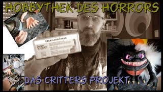 Das Critters Projekt 01 [upl. by Tellford656]