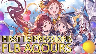 【Granblue Fantasy】First Impressions on Love Live Aqours SecondYears FLB [upl. by Iramo]