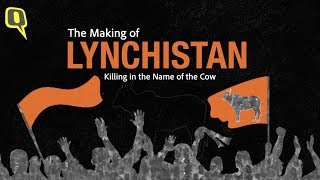 The Making of Lynchistan Inside Indias Deadly Gau Raksha Network  Documentary by The Quint [upl. by Judd397]