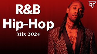 RampB Mix And HipHop Mix 2024  Best RnB amp HipHop Playlist 2024 [upl. by Arracahs]