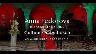 Anna Fedorova  Pictures at an Exhibition  Modest Mussorgsky LIVE concert at Chapel Bovendonk [upl. by Nylrats]