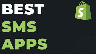 Best SMS App for Shopify 2023 Best Shopify Apps for Marketing and Messaging [upl. by Gillette511]