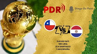 Eliminatorias Sudamericanas 2023  CHILE VS PARAGUAY EN VIVO [upl. by Etezzil50]