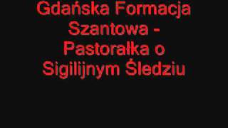 Gdańska Formacja Szantowa  Pastorałka o Wigilijnym Śledziu [upl. by Riannon383]