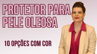 10 opções de protetores solares com cor para pele oleosa [upl. by Kenward]