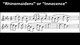 Wagner Leitmotives  4  Rhinemaidens or Innocence [upl. by Seys]