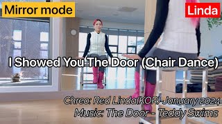 I Showed You The Door Chair Dance [upl. by Arlin552]