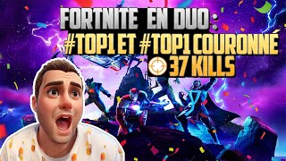 FORTNITE EN DUO DOUBLE TOP1 AVEC 33 KILLS [upl. by Oran]