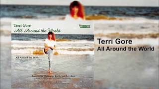 Terri Gore All Around The World [upl. by Leff]