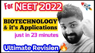 quotBiotechnology amp Its Applicationquot just in 23 Minutes 🔥🔥  Ultimate Revision  Neet 2022 [upl. by Suzy920]