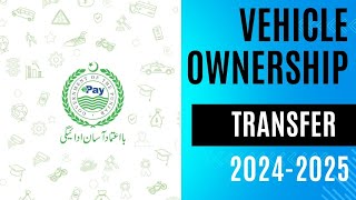 Vehicle ownership transfer process 2024  car transfer process  Gari naam kranay ka tareeqa [upl. by Ollecram]