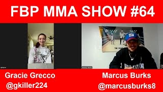 Gracie quotKillerquot Grecco Returning to the Octagon FBP MMA Show 64 [upl. by Rida136]