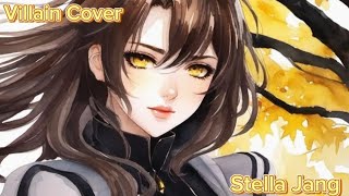 Villain 빌런 by Stella Jang  English Cover [upl. by Ahsrop]