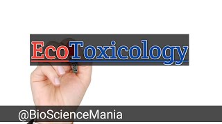 T6 What is EcoToxicology [upl. by Gyimah]