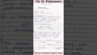 Polymers Class 12 Chemistry Toppers Notes chapter 15 neetjeetoppersnotes class12ncertsolutions [upl. by Kcorb]