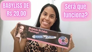 Testando Babyliss de R20 reais  VALE A PENA [upl. by Atinreb]